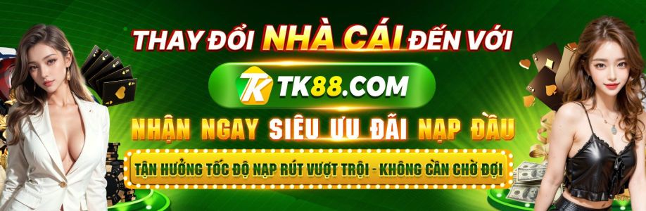 Nhà Cái Tk88 Cover Image